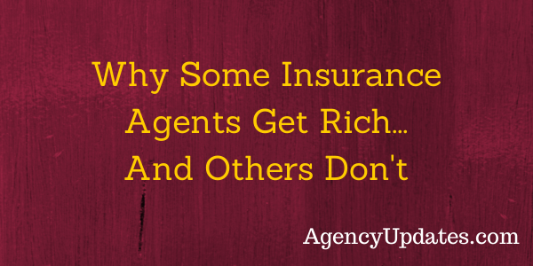 4 Reasons Why Some Insurance Agents Are Making More Money