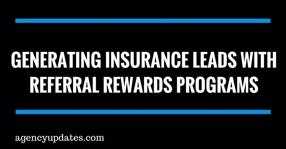 Generating Insurance Referrals With Rewards