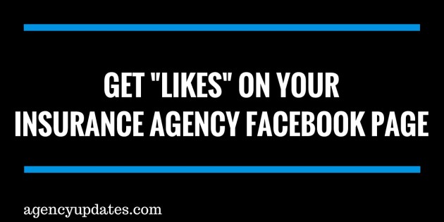 Get Facebook Likes On Your Insurance Agency Page