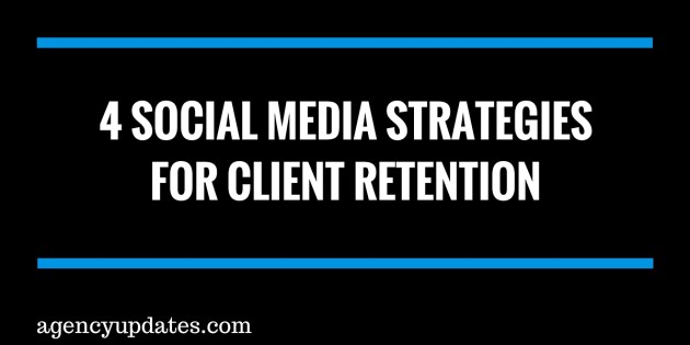 4 Strategies For Client Retention