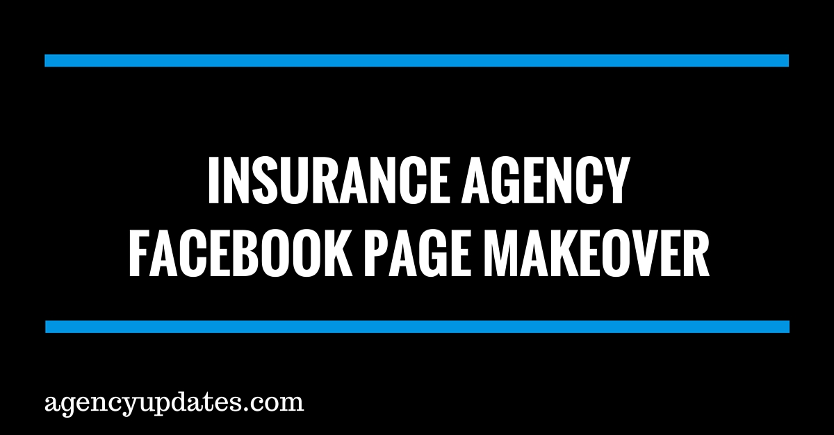 Insurance Facebook Page Makeover