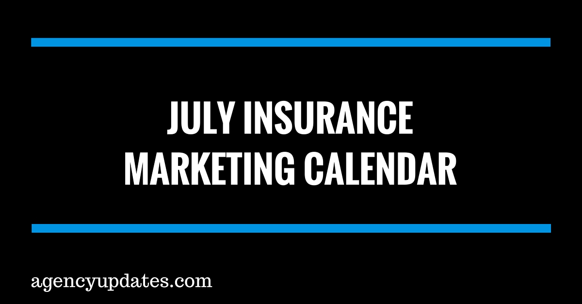 July Insurance Marketing Calendar