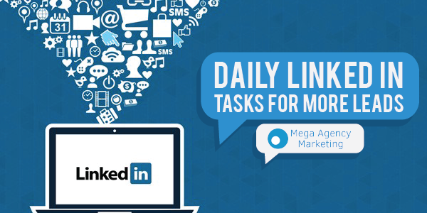 Daily Linked In Tasks For More Leads