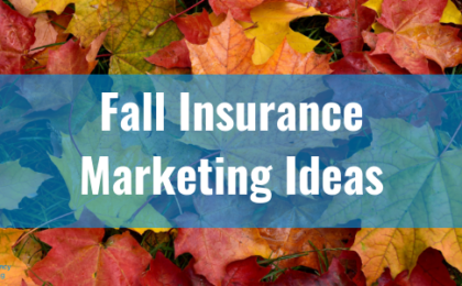 fall insurance marketing ideas